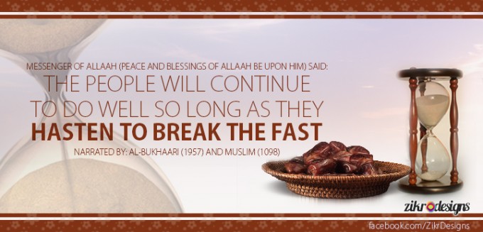 Hastening to Break the Fast