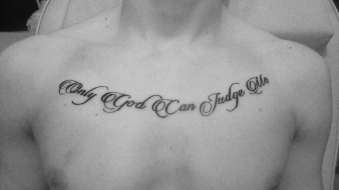 Only God Can Judge Me tattoo