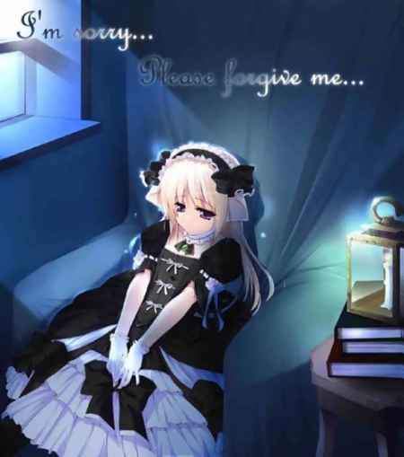 i'm sorry please forgive me...