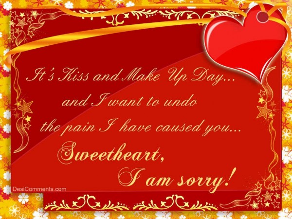 sweetheart i am sorry