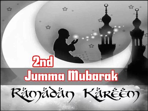 2nd Juma Mubarak Ramadan Kareem