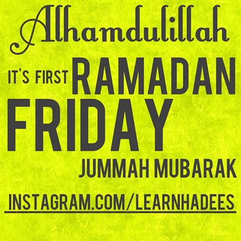 Ramadan First Jummah Mubarak