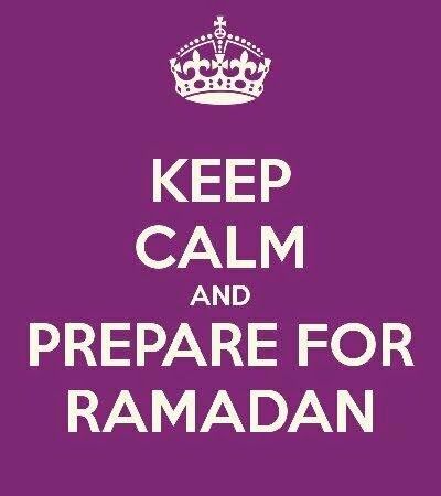 keep calm and prepare for ramadan