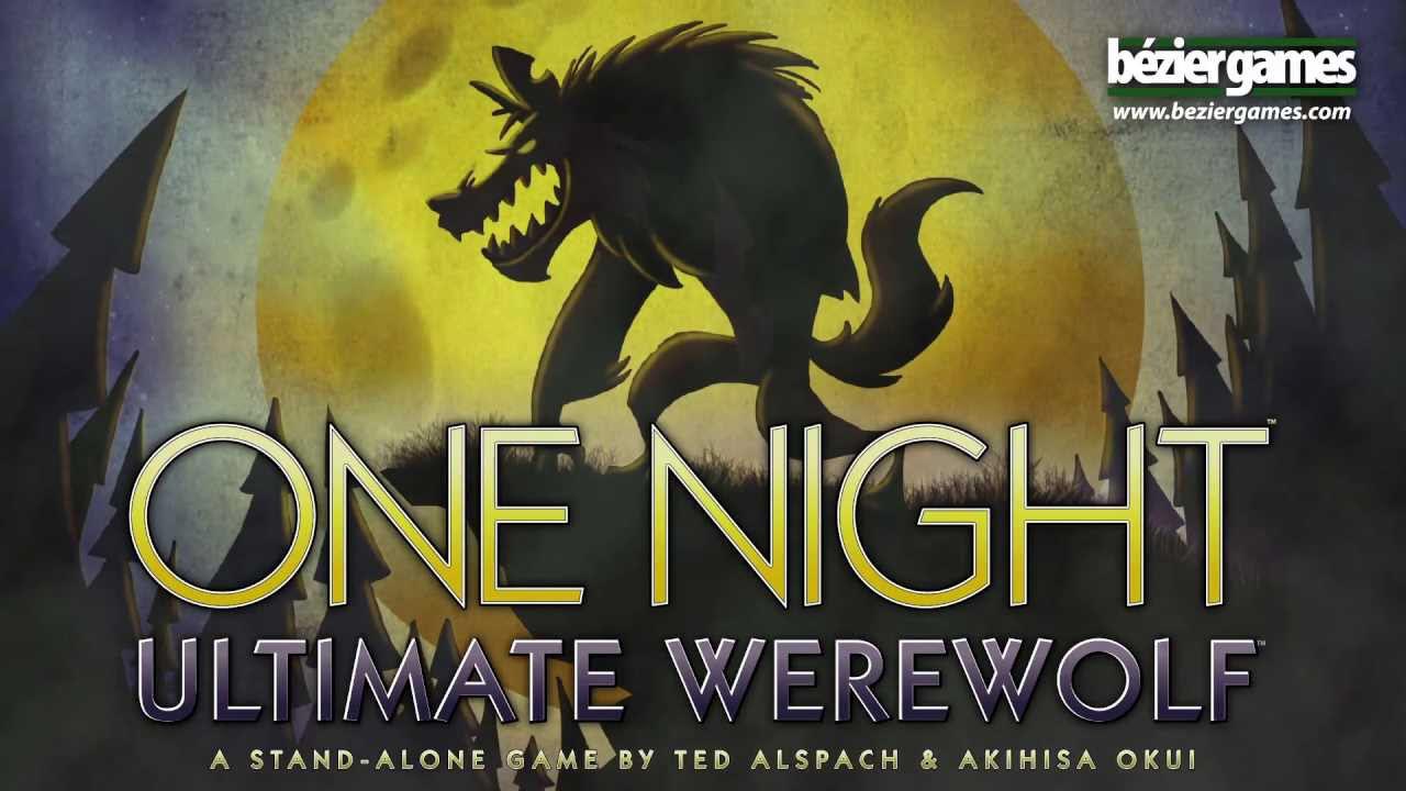 Ультиматум найт. One Night Ultimate Werewolf. One Night Ultimate Werewolf the thing. Ultimate Werewolf. Ultimate Werewolf Legacy PNP.