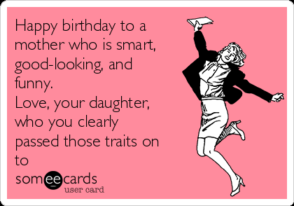 happy birthday funny wishes meme for mom