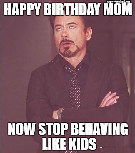 sarcastic happy birthday mom meme