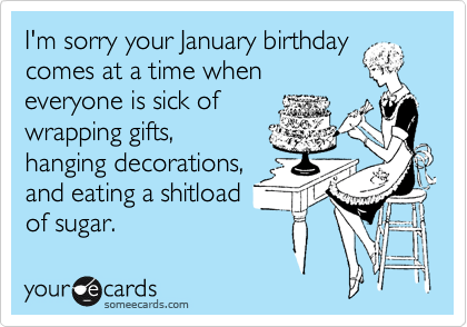 funny january birthday card meme
