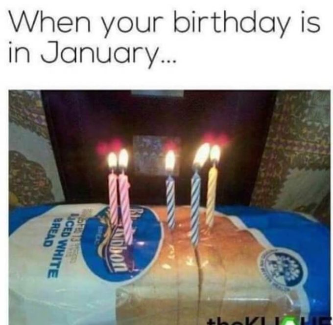 january birthday cake meme