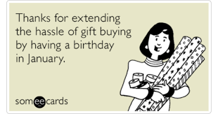 sarcastic funny january birthday meme