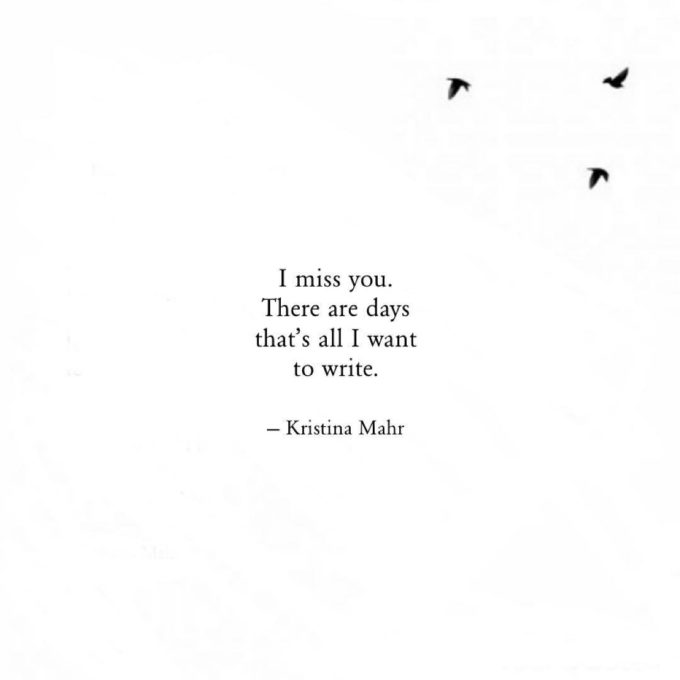 i miss you everyday quote for him-her