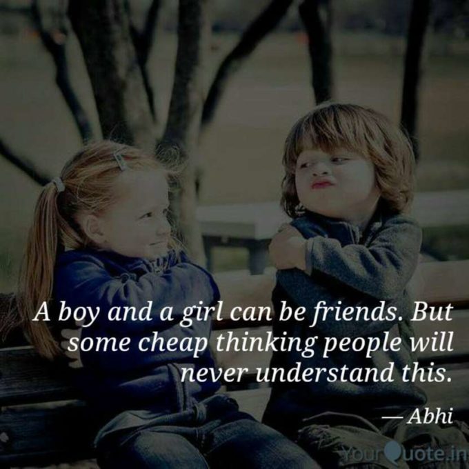 a boy and a girl can be best friends quote image