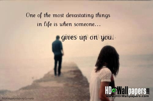 giving up on love quote pic