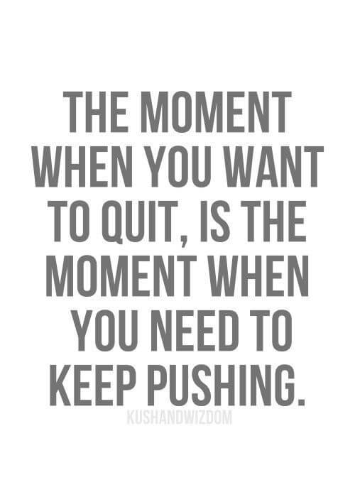 keep pushing motivational life quote image